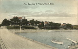 Pine Tree Inn & Wharf Onset, MA Postcard Postcard