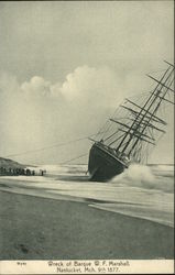 Wreck of Barque W. F. Marshall Nantucket, MA Postcard Postcard