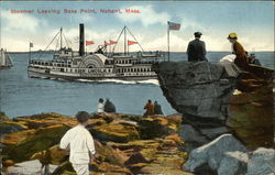 Steamer Leaving Bass Point Nahant, MA Postcard Postcard