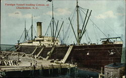 Foreign Vessel Loading Cotton Charleston, SC Postcard Postcard