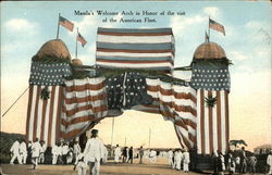 Manila's Welcome Arch in Honor of the visit of the American Fleet Boats, Ships Postcard Postcard