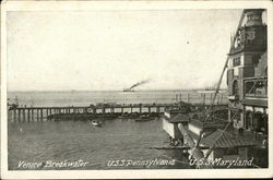 U.S.S Pennsylvania and U.S.S. Maryland, Venice Breakwater California Postcard Postcard