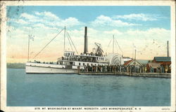 Steamer Mt. Washington Coming at Wharf Meredith, NH Postcard Postcard