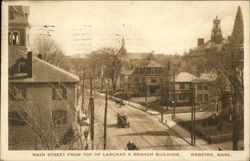 Main Street from Top of Larchar & Branch Building Webster, MA Postcard Postcard