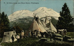 An Indian Camp, near Mt. Rainier Postcard