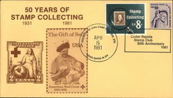 50 Years of Stamp Collecting, 1931 1981, Cedar Rapids Stamp Club 50th Anniversary First Day Cover