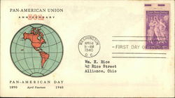 Pan-American Union, 50th Anniversary, Pan-American Day, April Fourteen 1890 1940 First Day Cover