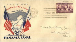 25th Anniversary of the Panama Canal, 1914-1939, First Day Cover, Land Divided-World United First Day Covers First Day Cover First Day Cover