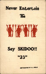 Never Entertain the Devil, Say Skidoo!! "23" Devils Postcard Postcard