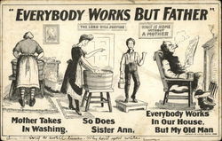 Everybody Works But Father The Whole Family Postcard Postcard