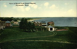 View of Beach from Hotel Pilgrim Plymouth, MA Postcard Postcard