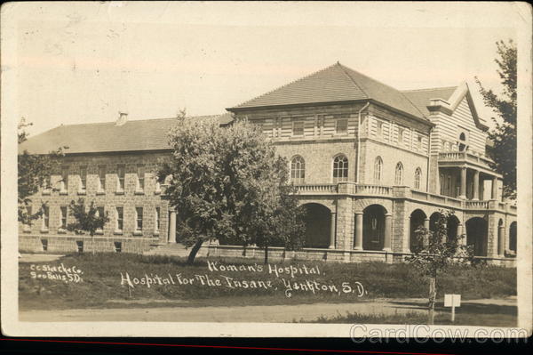 Woman's Hospital, Hospital for the Insane Yankton, SD