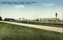 Administration Building & Single Officers Quarters, RCAF Station Trenton, ON Canada Ontario Postcard Postcard