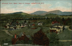 Albemarle Park, Manor Hotel & Cottages Asheville, NC Postcard Postcard