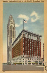 Deshler Wallick Hotel and A.I.U. Citadel Postcard