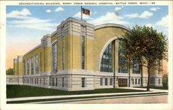 Perry Jones Hospital - Reconditioning Building Battle Creek, MI Postcard Postcard