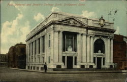 First National and People's Savings Bank Bridgeport, CT Postcard Postcard