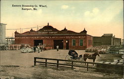 Eastern Steamship Co. Wharf Eastport, ME Postcard Postcard