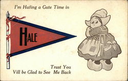 I'm Hafing a Gute Time in Hale, Trust You Vill be Glad to See Me Back Michigan Postcard Postcard