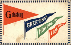 Galesburg Greetings How Are You I Am Well Postcard