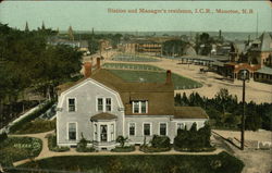 Station and Manager's Residence, I.C.R. Moncton, NB Canada New Brunswick Postcard Postcard