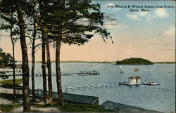 Two Wharfs & Wicket Island from Grove Onset, MA Postcard Postcard