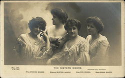 The Sisters Moore - Decima, Bertha, Eva, and Jessie Actresses Postcard Postcard