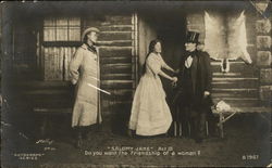 Salomy Jane, Act III Postcard