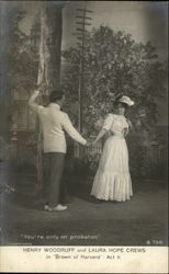 Henry Woodruff and Laura Hope Crews in "Brown of Harvard" Act II Theatre Postcard Postcard