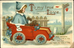 To My True Love - With auto-speed I come to thee, and hope your heart, like mine, is free Children Postcard Postcard