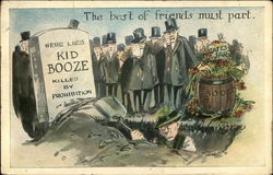 The Best of Friends Must Part. Here Lies Kid Booze Killed by Prohibition Drinking Postcard Postcard