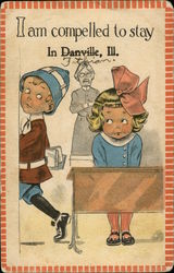 I am Compelled to Stay in Danville, Ill. Girls Postcard Postcard