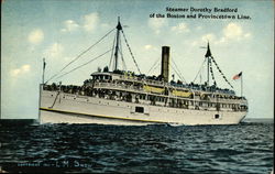 Steamer "Dorothy Bradford" - Boston and Provincetown Line Postcard