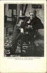 DAvid Warfield, in "The Music Master." Direction of David Belasco Postcard