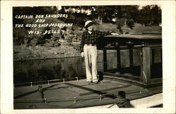 Captain Don Saunders and the Good Ship Josephine Wisconsin Dells, WI Postcard Postcard