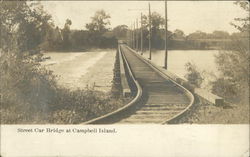 Street Car Bridge at Campbell's Island Postcard