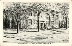 Edwards Hall, R. I. State College Kingston, RI Postcard Postcard