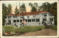 Dedication, Lake Hopatcong Yacht Club House, July 9th, 1910. New Jersey Postcard Postcard Postcard