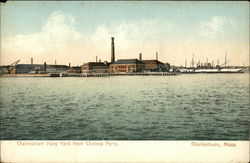 Charlestown Navy Yard from Chelsea Ferry. Postcard