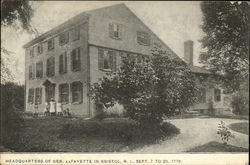 Headquarters of Gen. LaFayette - Sept. 7 to 20, 1778 Bristol, RI Postcard Postcard Postcard