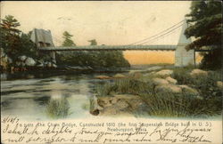 The Chain Bridge, Constructed in 1810 (The first suspension Bridge built in U.S.) Newburyport, MA Postcard Postcard Postcard