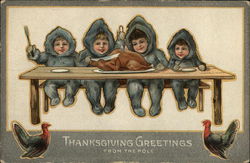 Thanksgiving Greetings - From The Pole Children Postcard Postcard Postcard