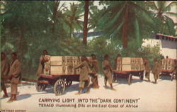 Carrying Light Into the "Dark Continent" Texaco Illuminating Oils on the East Coast of Africa Postcard