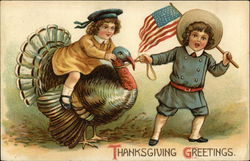 Thanksgiving Greetings. Boy with Flag and Girl on Turkey Patriotic Postcard Postcard Postcard