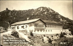 The Tavern on Mt. Tamalpais 2592 Feet Above Sea Level Mill Valley, CA Postcard Postcard Postcard