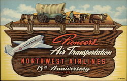 Pioneers Air Transportation Northwest Airlines 15th Anniversary Since 1926 Postcard