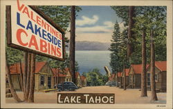 Valentine's Lakeside Cabins - Lake Tahoe Sunnyside-Tahoe City, CA Postcard Postcard