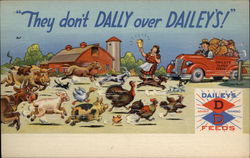 They Don't Dally Over Dailey's! Dailey's Feeds Advertising Postcard Postcard