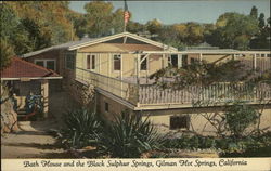 Bath House and the Black Sulphur Springs Gilman Hot Springs, CA Postcard Postcard