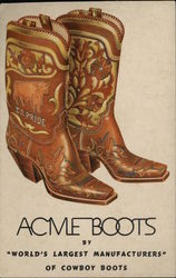 Acme Boots by World's Largest Manufacturers' of Cowboy Boots Postcard